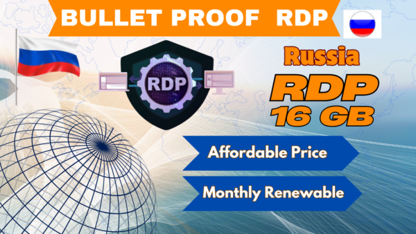 Bulletproof 16 GB Russia Rdp