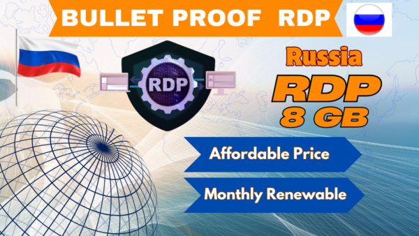 Bulletproof 8 GB Russia Rdp